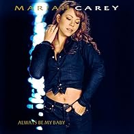 Primary photo for Mariah Carey: Always Be My Baby