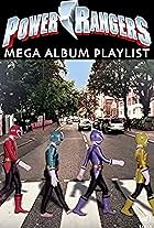 Power Rangers Mega Album Playlist (2012)