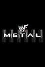 WWE Metal (1999)