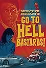 Detective Bureau 2-3: Go to Hell Bastards! (1963)