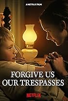 Forgive Us Our Trespasses