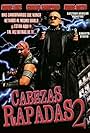 Cabezas rapadas II (2000)