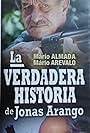 La verdadera historia de Jonas Arango (1996)