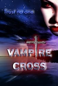 Primary photo for Vampire Cross