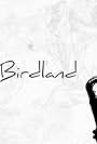 Birdland (2009)