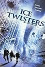 Ice Twisters (2009)