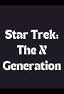 Slack Trek: The X Generation (1995)