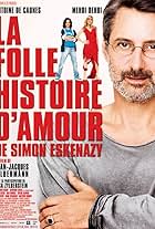 La folle histoire d'amour de Simon Eskenazy (2009)