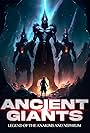 Ancient Giants: Legends of Anakims and Nephilim (2024)