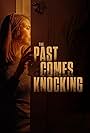 The Past Comes Knocking (2024)