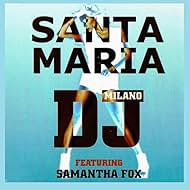 Samantha Fox in DJ Milano Feat. Samantha Fox: Santa Maria (1998)