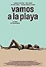 Vamos a la playa (2022) Poster