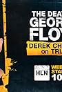 HLN: The Death of George Floyd - Derek Chauvin on Trial (2021)