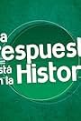 La respuesta está en la historia (2011)