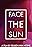 Face the Sun