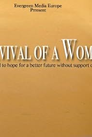 Survival of a Woman (2007)