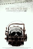 He Helped Me: A Fan Film from the Book of Saw