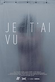 Primary photo for Je t'ai vu