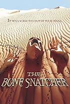 The Bone Snatcher