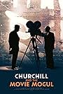 Churchill and the Movie Mogul (2019)