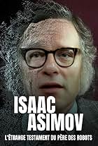 Isaac Asimov, l'étrange testament du père des robots