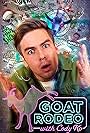 Cody Ko in GOAT Rodeo (2017)