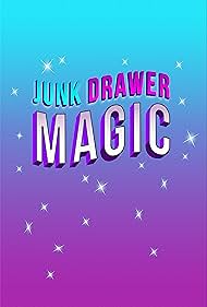 Junk Drawer Magic (2015)