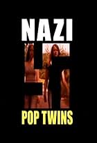 Lamb Gaede and Lynx Gaede in Nazi Pop Twins (2007)