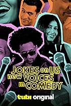 Jokes on Us: New Voices in Comedy