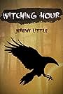 Jeremy Little: Witching Hour (2021)