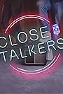 Close Talkers