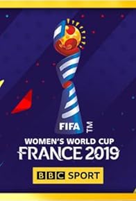 Primary photo for BBC Sport: FIFA Women's World Cup 2019