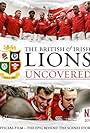 The British & Irish Lions: Uncovered (2017)