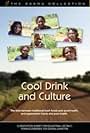 Cool Drink and Culture (2006)