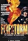 Firestorm: 72 Hours in Oakland (1993)