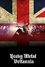 Heavy Metal Britannia (2010)