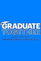 Graduate Together: America Honors the High School Class of 2020 (2020)