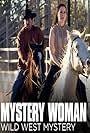 Kellie Martin in Mystery Woman: Wild West Mystery (2006)