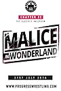 Progress Chapter 33: Malice In Wonderland (2016)