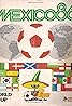 1986 FIFA World Cup Mexico (TV Series 1986) Poster