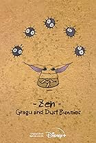 Zen - Grogu and Dust Bunnies