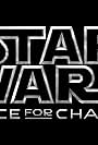 The Force Awakens: Force for Change (2016)