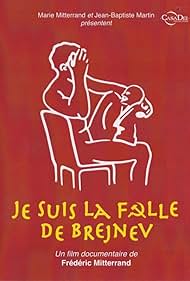 Je suis la folle de Brejnev (2001)