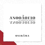 Onirama: Oi fovoi tou prigipa (ena emeis) (2009)