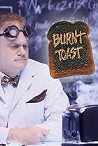 Burnt Toast (2005)