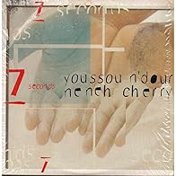 Primary photo for Youssou N'Dour & Neneh Cherry: 7 Seconds