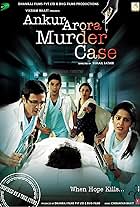 Ankur Arora Murder Case (2013)