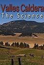 Valles Caldera: The Science (2012)