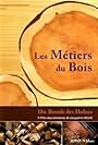 Les métiers du bois (2006)