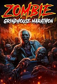 Zombie Grindhouse Marathon (2024)